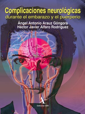 cover image of Complicaciones neurológicas durante el embarazo y el puerperio
